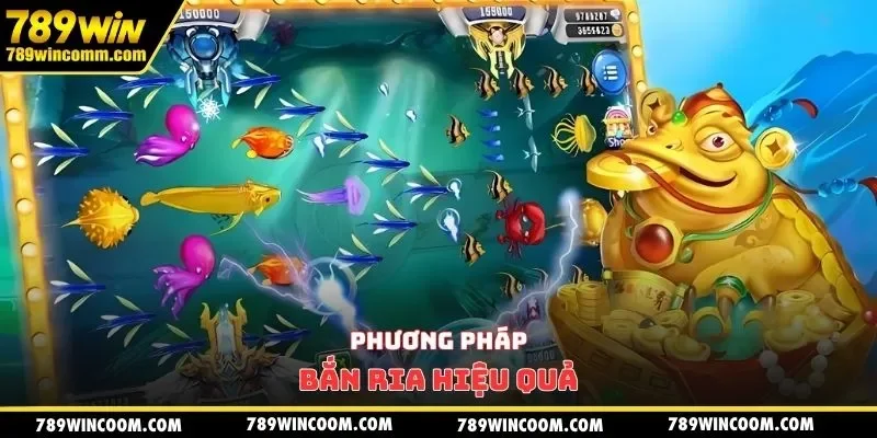 Phương pháp bắn ria hiệu quả