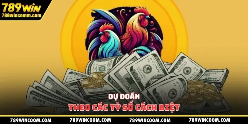 Dự đoán theo các tỷ số cách biệt