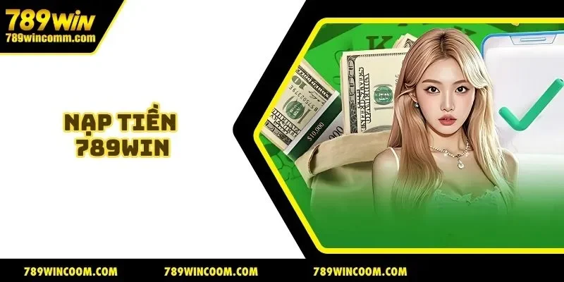 Nạp tiền 789win
