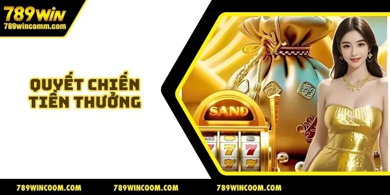 Quyết Chiến Tiền Thưởng