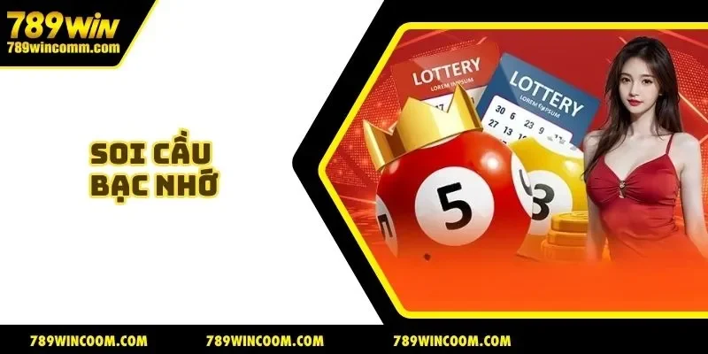 soi cầu bạc nhớ